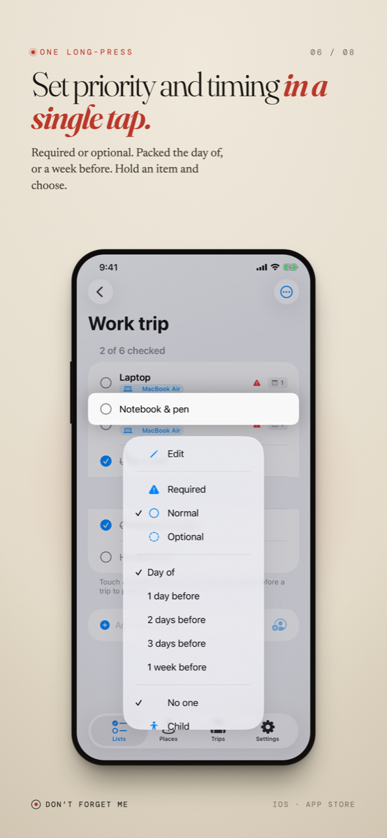 One long-press sets priority and timing in a single tap